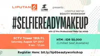 Ingin foto sosial media cantik sempurna? Yuk ikuti kelas #SELFIEREADY beauty workshop yang akan digelar Liputan6.com dan LT Pro. 