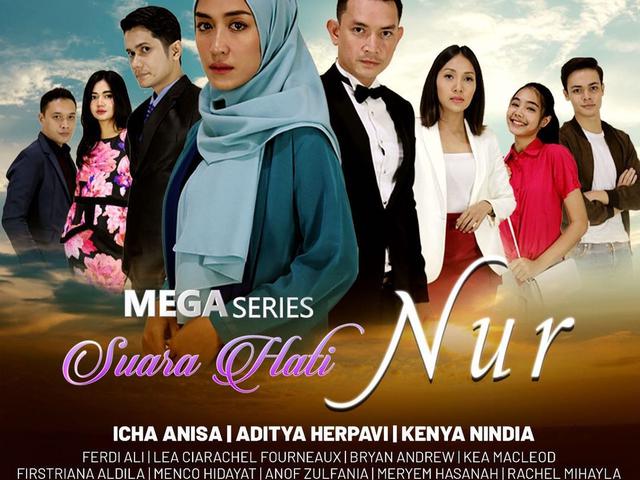 6 Bintang Mega Series Suara Hati Nur Tayang Besok Di Indosiar Ada Icha Anisa Dan Lea Ciarachel Si Zahra Showbiz Liputan6 Com