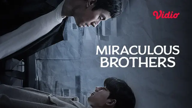 Miraculous Brothers