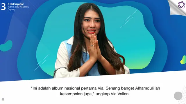 [Bintang] 5 Hal Seputar Album Baru Via Vallen, Sayang
