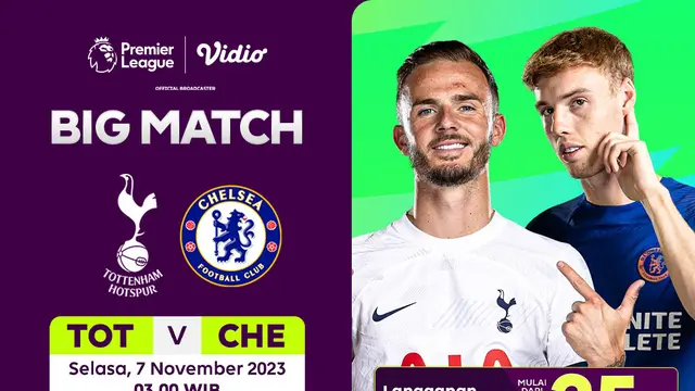 Link Streaming Liga Inggris 23/24 Big Match: Tottenham vs Chelsea