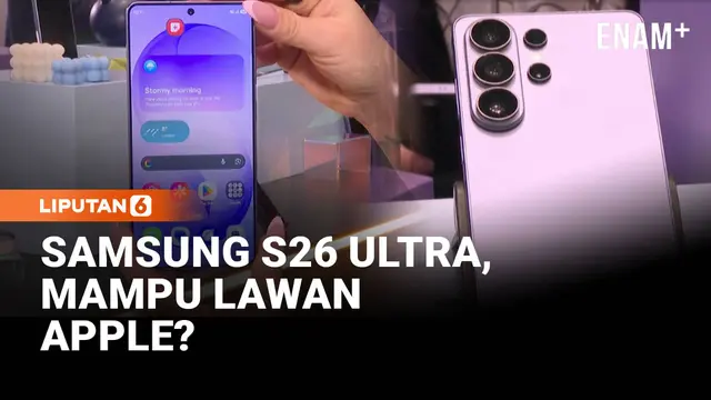 Lebih Pintar dengan AI, Tapi Cukupkah S26 Ultra Lawan Apple?