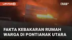 Dua unit rumah warga di Gang Selat Maluku, Pontianak Utara. Dua rumah hangus terbakar pada Rabu (2/10/2024) sekitar pukul 00.30 WIB