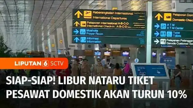VIDEO: Tiket Pesawat Turun 10 Persen Libur Nataru Jadi Lebih Hemat