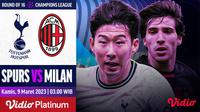 Nonton Live Streaming Liga Champions Round 16 AC Milan Vs Tottenham di Vidio Kamis, 9 Maret