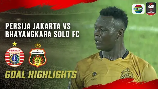 VIDEO: 3 Gol yang Tercipta pada Laga Persija Jakarta Vs Bhayangkara Solo FC di Piala Menpora 2021
