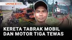 Ada tiga orang yang meninggal dunia dan empat lainnya terluka, setelah KA Bangunkarta menabrak mobil dan dua motor di pelintasan Prambanan, Kabupaten Sleman, DIY.
