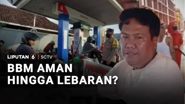 BBM Aman hingga Lebaran?