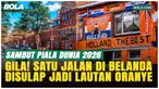 Unik! Jalanan di Den Haag Berubah Jadi Lautan Oranye Sambut Piala Dunia 2026