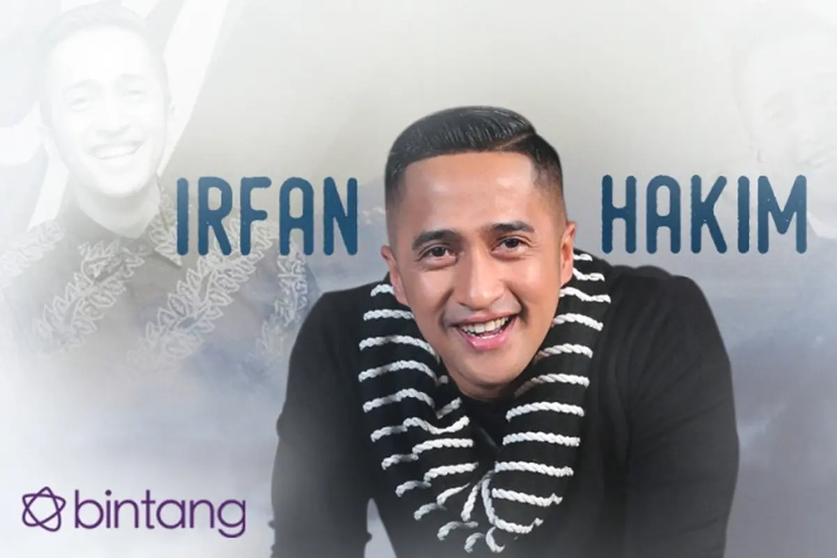 [Bintang] Irfan Hakim