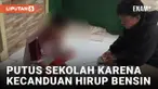 Kecanduan Hirup Bensin, Bocah SD Terpaksa Putus Sekolah