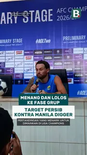Menang dan lolos ke fase grup menjadi target Persib Bandung kontra Manila Digger