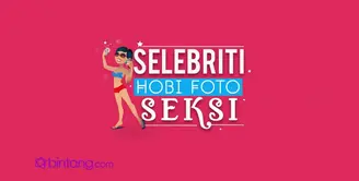 Lima selebriti Indonesia ini gemar memajang foto seksi mereka di media sosial. Siapa saja mereka, berikut rangkuman Bintang.com