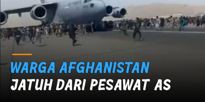 VIDEO: Berusaha Kabur Dari Taliban, Warga Afghanistan Jatuh Dari Pesawat Militer AS Saat Terbang