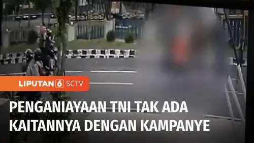 VIDEO: LPSK Simpulkan Penganiayaan Oleh Anggota TNI Tidak Ada Kaitannya dengan Kampanye