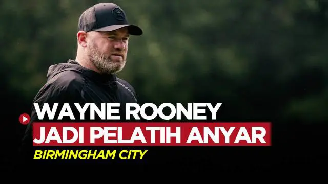 Berita video legenda Manchester United, Wayne Rooney resmi menjadi pelatih baru klub asal Inggris, Birmingham City.