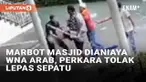 Seorang warga negara asing asal Arab Saudi terlibat gaduh di masjid Al Muqsit, Desa Tugu Utara, Cisarua, Puncak Bogor, Jawa Barat (12/1/2025). Insiden bermula dari sang WNA yang menerobos batas suci masjid tanpa melepas sepatu. Marbot yang bertugas s...