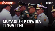 Panglima TNI Yudo Margono Mutsi 84 Perwira Tinggi TNI