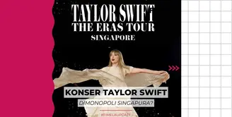Taylor Swift menggelar konser di Singapura selama 6 hari. Cari tahu serba-serbinya di video berikut yuk!