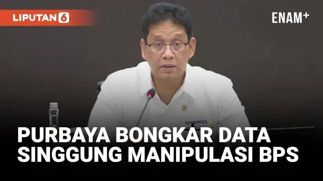 Purbaya Bongkar Data Singgung Manipulasi BPS: Masa Lalu, Eh Boleh Ngomong Gitu Ya!