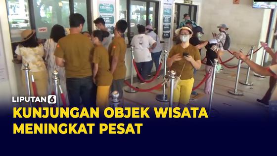 VIDEO: Kunjungan ke Objek Wisata naik 3 Kali Lipat