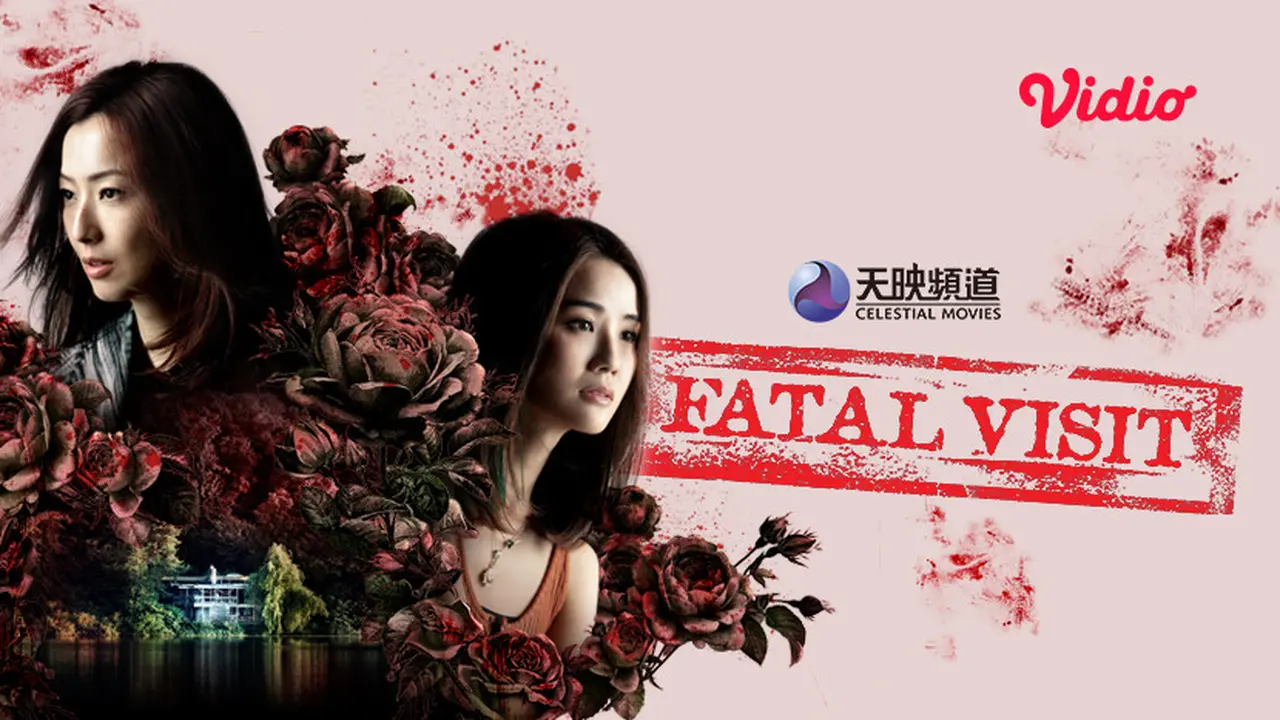 Sinopsis Film Mandarin  Fatal Visit.