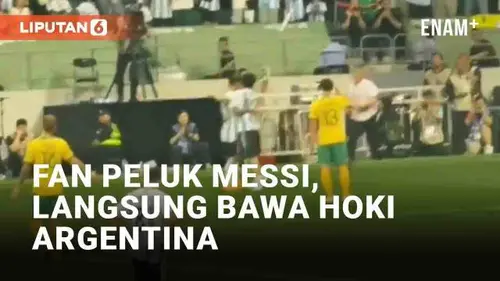 VIDEO: Momen Fan Peluk Messi saat Argentina vs Australia, Endingnya Bikin Hoki