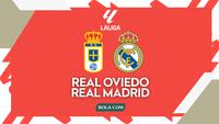 Link Live Streaming Liga Spanyol: Real Oviedo Vs Real Madrid