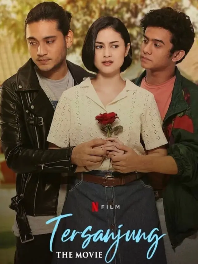 6 Film Ini Diadaptasi dari Sinetron Lawas, Cerita Dikemas Lebih Menarik