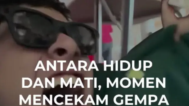 Antara Hidup dan Mati, Momen Mencekam Gempa Dahsyat!