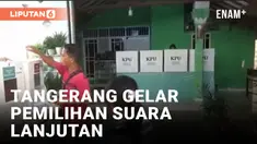 KPU KOTA TANGERANG GELAR PEMILIHAN SUARA LANJUTAN