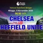 Prediksi Prediksi chelsea Vs Sheffield Unitedd (Trie Yas/Liputan6.com)