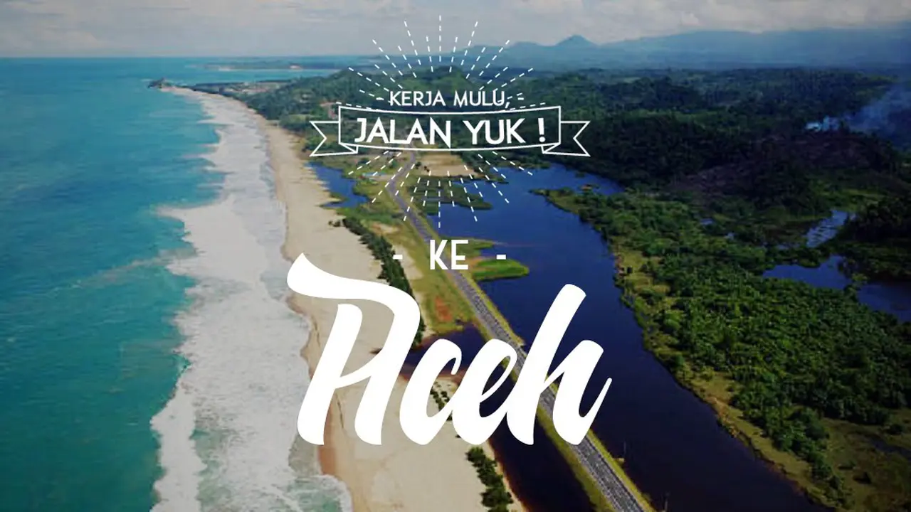 [Bintang] Kerja Mulu, Jalan Yuk!