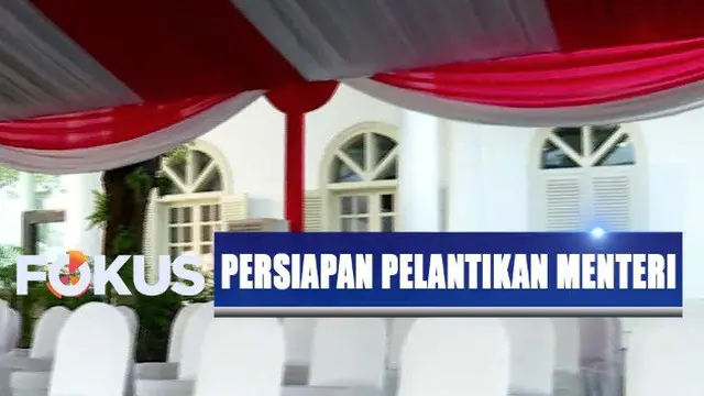 Tenda besar dan kursi-kursi untuk para undangan dan keluarga para calon menteri telah disiapkan di depan halaman Istana Negara.