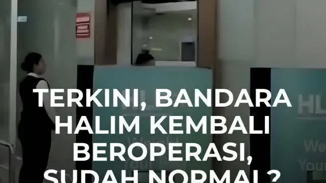 Terkini, Bandara Halim Kembali Beroperasi, Sudah Normal?