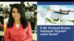 Berita terpopuler yang ada di Facebook Liputan6.com antara lain adalah pesawat R-80 buatan Indonesia yang akan menjadi kejutan untuk dunia. Ada berita terpopuler apa lagi di Facebook Liputan6.com hari ini? Tonton videonya yuk.