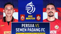 Saksikan Streaming Big Match BRI Liga 1: Persija vs Semen Padang pada Matchweek 30 di Vidio