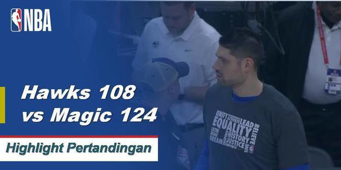 Cuplikan Pertandingan NBA : Magic 124 vs Hawks 108