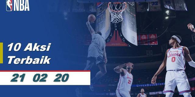 VIDEO: 10 Aksi Terbaik NBA 21 Februari 2020, Gerak Tipu Joel Embiid