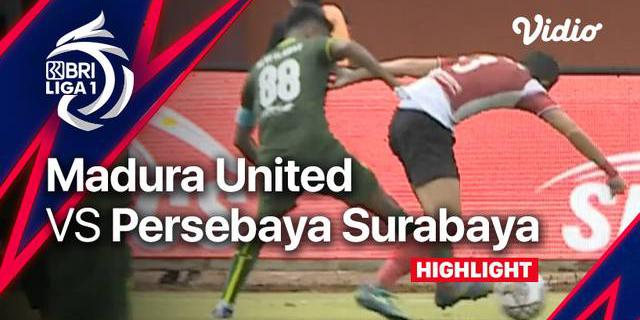 VIDEO: Highlights BRI Liga 1, Persebaya Tundukkan Madura United 2-0