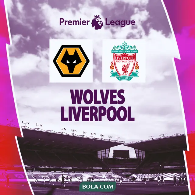 Liga Inggris - Wolves Vs Liverpool