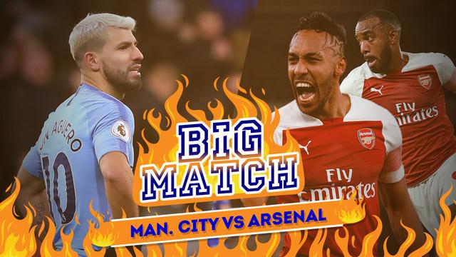 Berita video Big Match antara Manchester City menghadapi Arsenal yang akan dimainkan pada Minggu (3/2/2019) malam WIB.