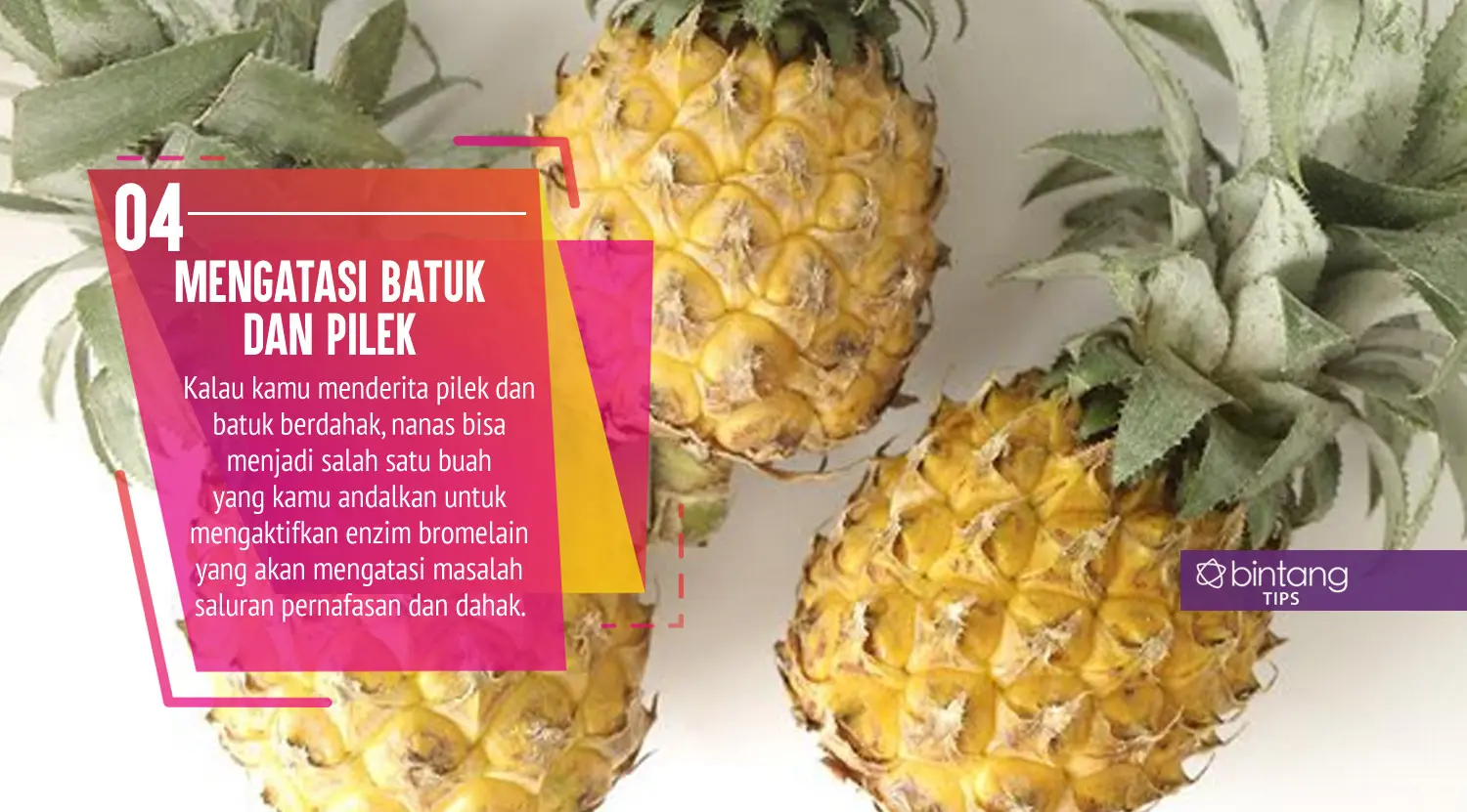 Manfaat Nanas. (Foto: Daniel Kampua, Digital Imaging: Nurman Abdul Hakim/Bintang.com)