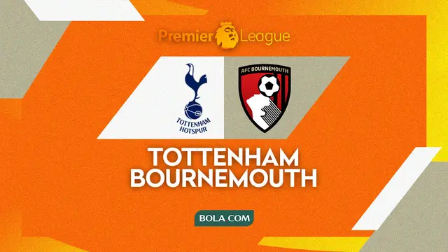 Tottenham Vs Bournemouth - Liga Inggris