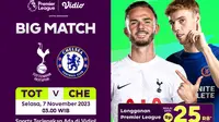 Jadwal dan Live Streaming Tottenham vs Chelsea di Vidio