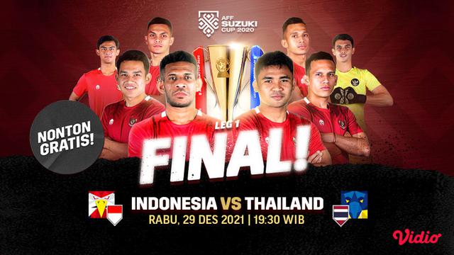 Link Live Streaming Final Leg Pertama Piala AFF 2020 : Indonesia Vs Thailand di Vidio