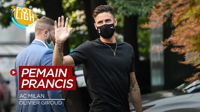 Berita video spotlight yang membahas tentang 5 pemain Prancis yang berseragam AC Milan, salah satunya ialah Olivier Giroud.