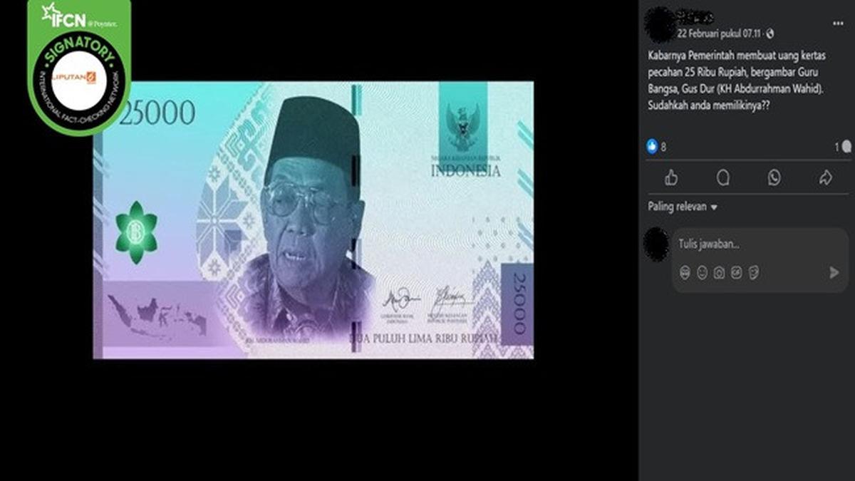 Cek Fakta: Hoaks Foto Uang Pecahan Rp 25 Ribu Bergambar Gus Dur