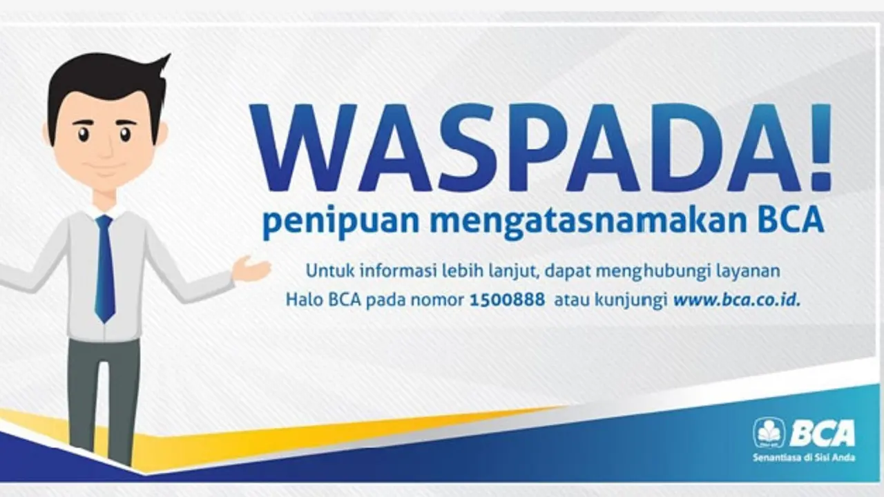 Waspada penipuan mengatasnamakan BCA