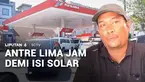Sejumlah pengendara di Sibolga, Sumatra Utara, harus antre hingga 5 jam demi mendapatkan BBM solar. Antrean kendaraan bahkan mencapai 3 kilometer, meski demikian, pihak SPBU membantah ada kelangkaan.